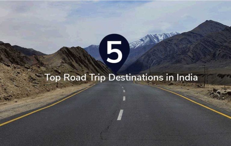 5 Top Road Trip Destination in India