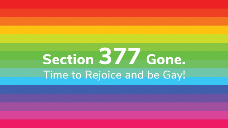 Section 377 Gone. Time to Rejoice and be Gay!