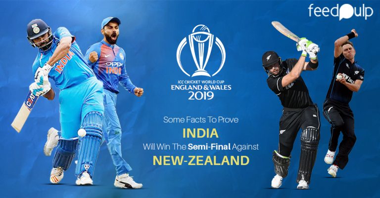 Some Facts To Prove India Will Win The Semi-Final Against New-Zealand