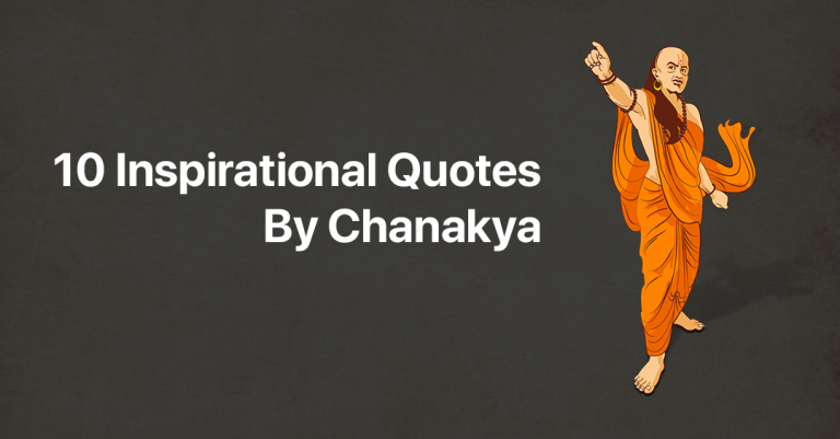 10 Inspirational Quotes By Chanakya