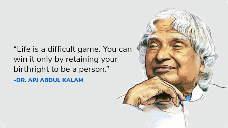 Some of the best quotes by Dr. APJ Abdul Kalam on his Birth Anniversary 