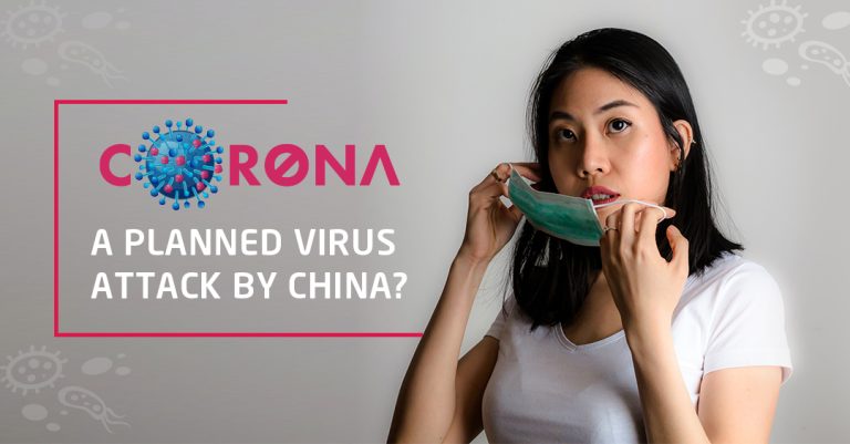 Corona, a planned Virus attack by China?