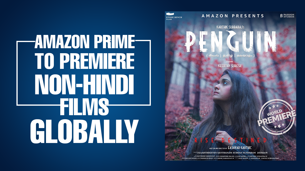 Amazon Prime to premiere South-Indian films globally