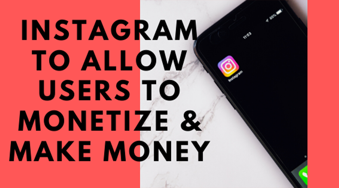 instagram-allows-to-monetize-igtv-videos