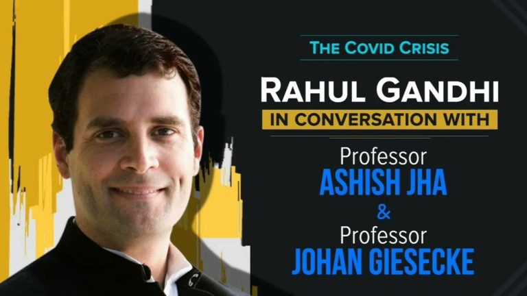 COVID-19 here to stay till 2021: Rahul Gandhi with Prof. Ashish Jha & Prof. Johan Giesecke on coronavirus