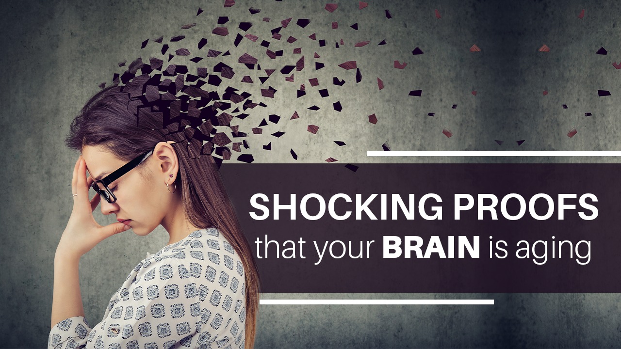 Shocking proofs that your brain is aging