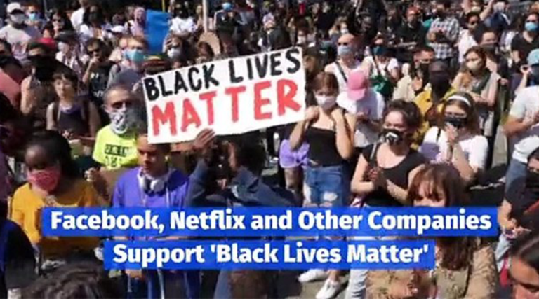 Facebook. Netflix and Other Companies Support ‘Black Lives Matter’