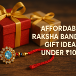 Affordable Raksha Bandhan Gift Ideas Under ₹1000