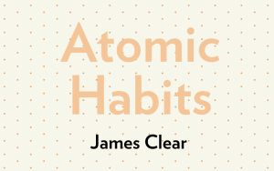 5 Atomic Habit Hacks That Actually Make Your Day Better